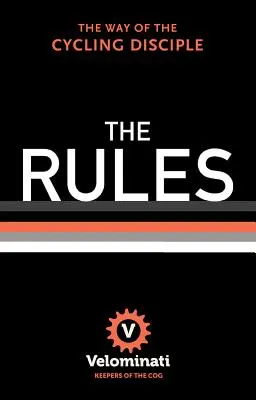 Pravidlá: Cesta cyklistického učeníka - The Rules: The Way of the Cycling Disciple