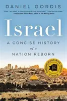 Izrael: Stručné dejiny znovuzrodeného národa - Israel: A Concise History of a Nation Reborn