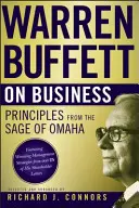 Warren Buffett o podnikaní: Buffet: Zásady mudrca z Omahy - Warren Buffett on Business: Principles from the Sage of Omaha