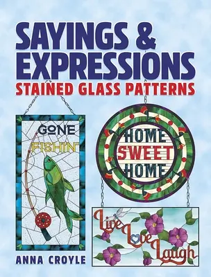 Príslovia a výrazy: Vzory vitráží - Sayings & Expressions: Stained Glass Patterns