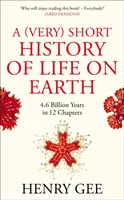 (Veľmi) krátke dejiny života na Zemi - 4,6 miliardy rokov v 12 kapitolách - (Very) Short History of Life On Earth - 4.6 Billion Years in 12 Chapters