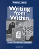 Písanie zvnútra Príručka pre učiteľa - Writing from Within Teacher's Manual