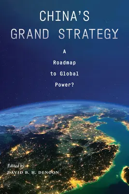 Veľká stratégia Číny: Ako sa dostať ku globálnej moci? - China's Grand Strategy: A Roadmap to Global Power?