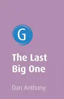 Posledný veľký, The - Last Big One, The