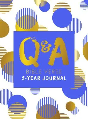 Otázky a odpovede Biblický veršovaný 5-ročník modré vydanie - Q & A Bible Verse 5-Year Journal Blue Edition