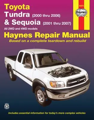 Toyota Tundra 2000 až 2006 & Sequoia 2001 až 2007 2wd & 4WD Haynes Repair Manual: Všetky modely 2wd a 4WD - Toyota Tundra 2000 Thru 2006 & Sequoia 2001 Thru 2007 2wd & 4WD Haynes Repair Manual: All 2wd and 4WD Models