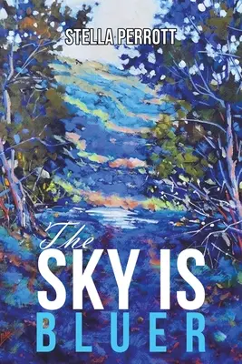 Nebo je modrejšie - Sky Is Bluer