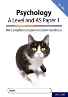 Complete Companions for AQA Fourth Edition (Úplní spoločníci pre AQA, štvrté vydanie): 16-18: Complete Companions: A Level Year 1 and AS Psychology: Paper 1 Exam Workbook for AQA - Complete Companions for AQA Fourth Edition: 16-18: The Complete Companions: A Level Year 1 and AS Psychology: Paper 1 Exam Workbook for AQA