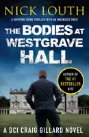 Orgány vo Westgrave Hall - Bodies at Westgrave Hall