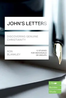 Jánove listy (Lifebuilder Study Guides) - Objavovanie pravého kresťanstva (Blankley Ron (Author)) - John's Letters (Lifebuilder Study Guides) - Discovering Genuine Christianity (Blankley Ron (Author))