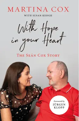 S nádejou v srdci: Príbeh Sena Coxa - With Hope in Your Heart: The Sen Cox Story