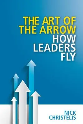Umenie šípu - The art of the arrow