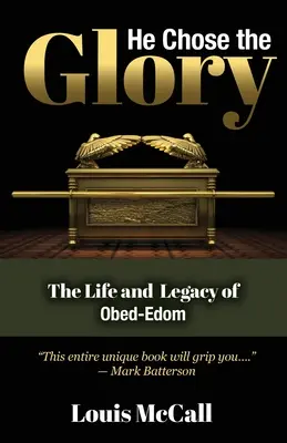 Vybral si slávu: Život a odkaz Obeda-Edoma - He Chose the Glory: The Life and Legacy of Obed-Edom