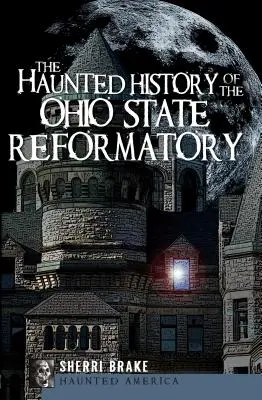 Strašidelná história polepšovne v štáte Ohio - The Haunted History of the Ohio State Reformatory