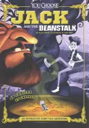 Jack a fazuľový stonok: Interaktívne rozprávkové dobrodružstvo - Jack and the Beanstalk: An Interactive Fairy Tale Adventure