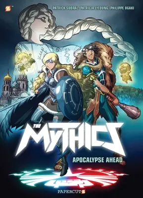 Mýty #3: Apokalypsa pred nami - The Mythics #3: Apocalypse Ahead