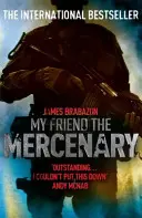 Môj priateľ žoldnier - My Friend The Mercenary