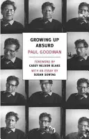 Dospievanie do absurdity: Problémy mládeže v organizovanej spoločnosti - Growing Up Absurd: Problems of Youth in the Organized Society