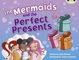 Modrý klub chrobákov (KS1) C/1B Morské panny a dokonalé darčeky 6-pack - Bug Club Blue (KS1) C/1B The Mermaids and the Perfect Presents 6-pack