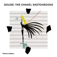 Goude: Goude: Skicáre Chanel - Goude: The Chanel Sketchbooks