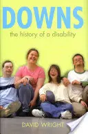 Downov syndróm: História postihnutia - Down's Syndrome: The History of a Disability