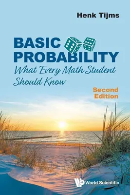 Základy pravdepodobnosti: Čo by mal vedieť každý študent matematiky (druhé vydanie) - Basic Probability: What Every Math Student Should Know (Second Edition)