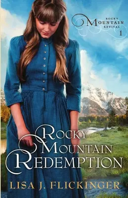 Vykúpenie v Skalistých horách - Rocky Mountain Redemption