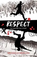 Rešpekt - Príbeh Waltera Tulla - Respect - The Walter Tull Story
