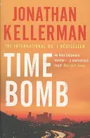 Časovaná bomba (séria Alex Delaware, kniha 5) - Napínavý a strhujúci psychologický triler - Time Bomb (Alex Delaware series, Book 5) - A tense and gripping psychological thriller