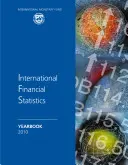 Medzinárodná finančná štatistika 2010 - Poznámky k jednotlivým krajinám / ročenka - International Financial Statistics 2010 - Country Notes / Yearbook