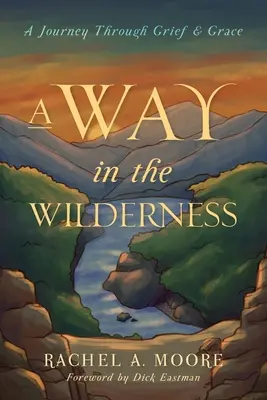 Cesta v púšti - A Way in the Wilderness
