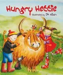 Hladná Hettie: Krava z Vysočiny, ktorá nechce prestať jesť! - Hungry Hettie: The Highland Cow Who Won't Stop Eating!