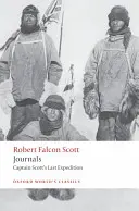 Časopisy: Posledná expedícia kapitána Scotta - Journals: Captain Scott's Last Expedition
