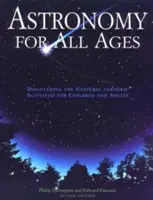 Astronómia pre všetky vekové kategórie: Objavovanie vesmíru prostredníctvom aktivít pre deti a dospelých - Astronomy for All Ages: Discovering the Universe Through Activities for Children and Adults