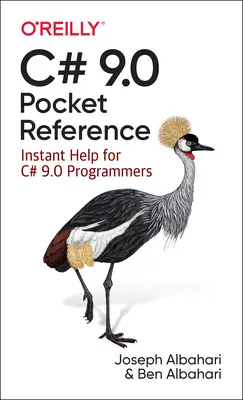 Vrecková príručka C# 9.0: Okamžitá pomoc pre programátorov v jazyku C# 9.0 - C# 9.0 Pocket Reference: Instant Help for C# 9.0 Programmers