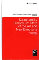 Zverejňovanie informácií o udržateľnosti: súčasný stav a nové smery - Sustainability Disclosure: State of the Art and New Directions