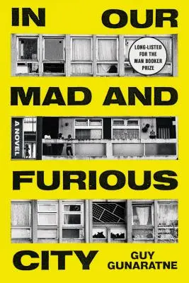 V našom šialenom a zúrivom meste - In Our Mad and Furious City