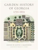 Záhradné dejiny Georgie, 1733-1933 - Garden History of Georgia, 1733-1933