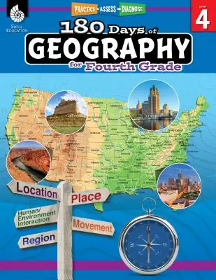180 dní zemepisu pre štvrtý ročník: Vychádzky zo zemepisu: precvičovanie, hodnotenie, diagnostika - 180 Days of Geography for Fourth Grade: Practice, Assess, Diagnose