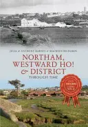 Northam, Westward Ho! a okres v čase - Northam, Westward Ho! & District Through Time