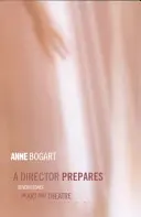 Režisér sa pripravuje: Sedem esejí o umení a divadle - A Director Prepares: Seven Essays on Art and Theatre