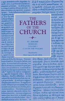 Homílie, 1. diel (1-59 žalmov) - Homilies, Volume 1 (1-59 on the Psalms)