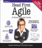 Head First Agile: Sprievodca agilnými princípmi, myšlienkami a reálnou praxou, ktorý je vhodný pre mozog - Head First Agile: A Brain-Friendly Guide to Agile Principles, Ideas, and Real-World Practices