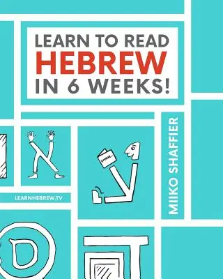 Naučte sa čítať hebrejsky za 6 týždňov - Learn to Read Hebrew in 6 Weeks