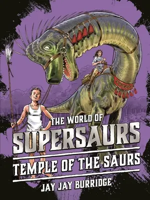 Chrám Saurov, 4. zväzok - Temple of the Saurs, Volume 4