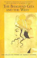 Bhagavadgíta a Západ: Bhagavadgíta: ezoterický význam Bhagavadgíty a jej vzťah k Pavlovým listom - The Bhagavad Gita and the West: The Esoteric Significance of the Bhagavad Gita and Its Relation to the Epistles of Paul