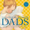Malá veľká kniha pre otcov, revidované vydanie - The Little Big Book for Dads, Revised Edition