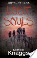 Stratené duše - Hotel St Kilda - Lost Souls - Hotel St Kilda