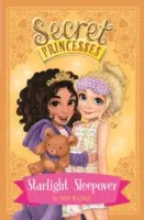 Tajné princezné: Hviezdna noc - kniha 3 - Secret Princesses: Starlight Sleepover - Book 3