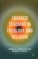 Angažované vyučovanie teológie a náboženstva - Engaged Teaching in Theology and Religion